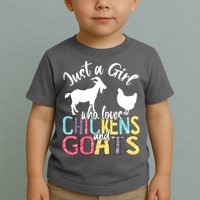 Cute Just A Girl Who Loves Chickens Goats Farmer Girl Toddler T-Shirt
