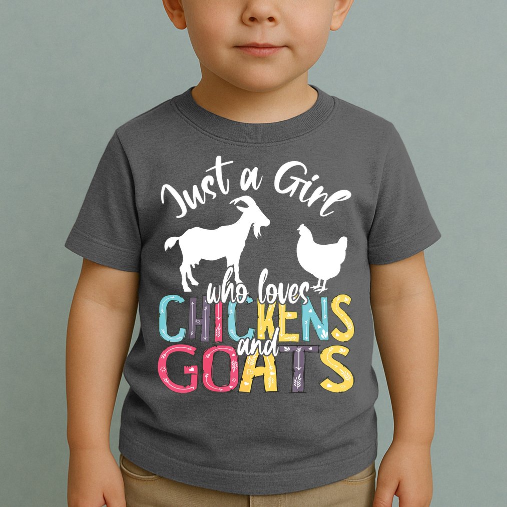 Cute Just A Girl Who Loves Chickens Goats Farmer Girl Toddler T-Shirt