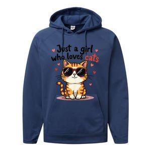 Cats Just A Girl Who Loves Cats Performance Fleece Hoodie