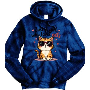 Cats Just A Girl Who Loves Cats Tie Dye Hoodie