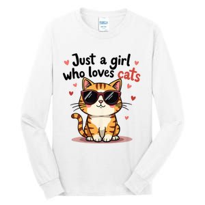 Cats Just A Girl Who Loves Cats Tall Long Sleeve T-Shirt