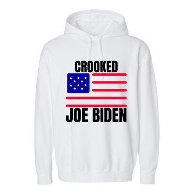 Crooked Joe Biden Trump Quote Called Joe Biden Crooked Garment-Dyed Fleece Hoodie