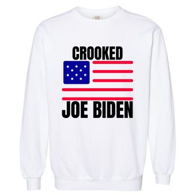 Crooked Joe Biden Trump Quote Called Joe Biden Crooked Garment-Dyed Sweatshirt