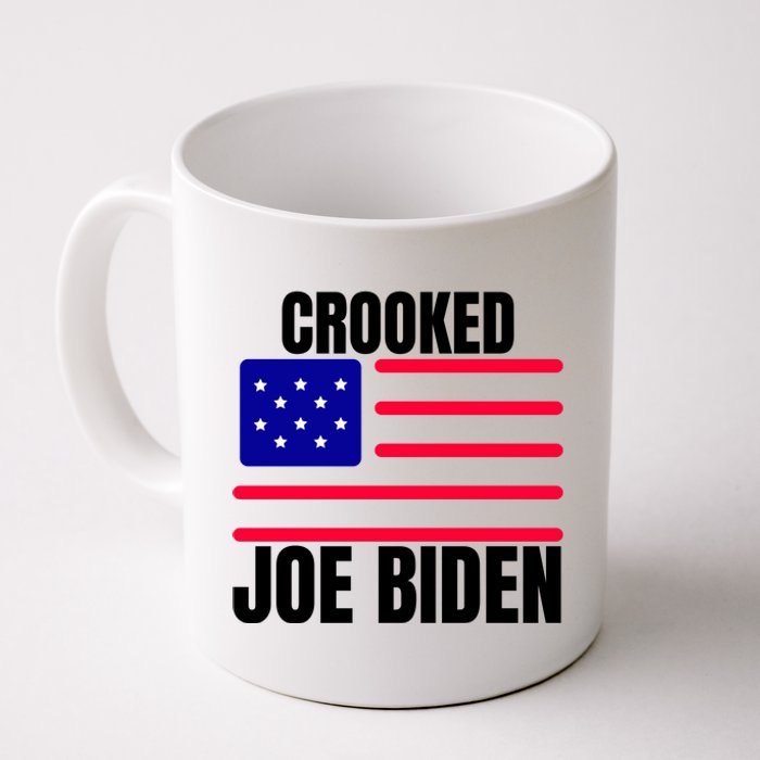 Crooked Joe Biden Trump Quote Called Joe Biden Crooked Coffee Mug