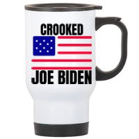 Crooked Joe Biden Trump Quote Called Joe Biden Crooked Stainless Steel Travel Mug