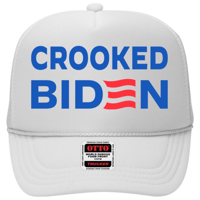 Crooked Joe Biden Trump Quote Called Joe Biden Crooked High Crown Mesh Back Trucker Hat