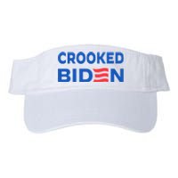 Crooked Joe Biden Trump Quote Called Joe Biden Crooked Valucap Bio-Washed Visor