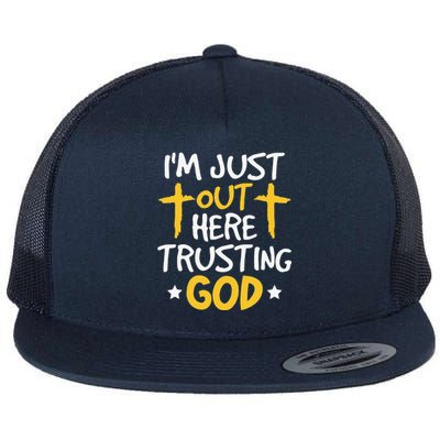 Christian Jesus Bible Im Just Out Here Trusting God Flat Bill Trucker Hat