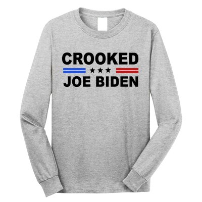 Crooked Joe Biden Trump Quote Political Long Sleeve Shirt