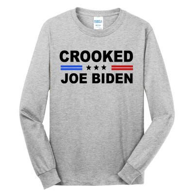 Crooked Joe Biden Trump Quote Political Tall Long Sleeve T-Shirt