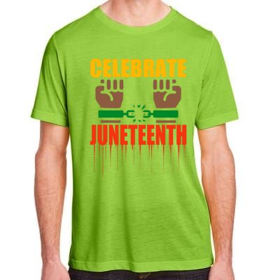 Celebrate Juneteenth Breaking Chains Slavery Freedom Funny Gift Adult ChromaSoft Performance T-Shirt