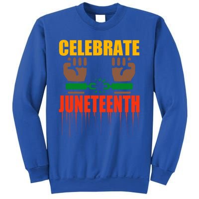 Celebrate Juneteenth Breaking Chains Slavery Freedom Funny Gift Sweatshirt