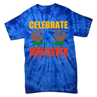 Celebrate Juneteenth Breaking Chains Slavery Freedom Funny Gift Tie-Dye T-Shirt