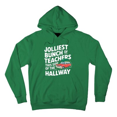 Christmas Jolliest Bunch Of Teachers This Side Of The Hallway Xmas Funny Gift Hoodie