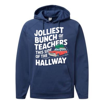 Christmas Jolliest Bunch Of Teachers This Side Of The Hallway Xmas Funny Gift Performance Fleece Hoodie