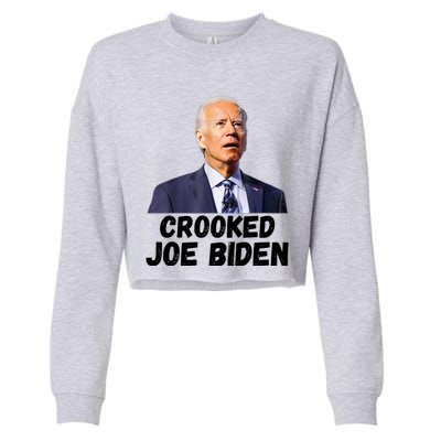 Crooked Joe Biden Trump Quote Called Joe Biden Crooked Cropped Pullover Crew