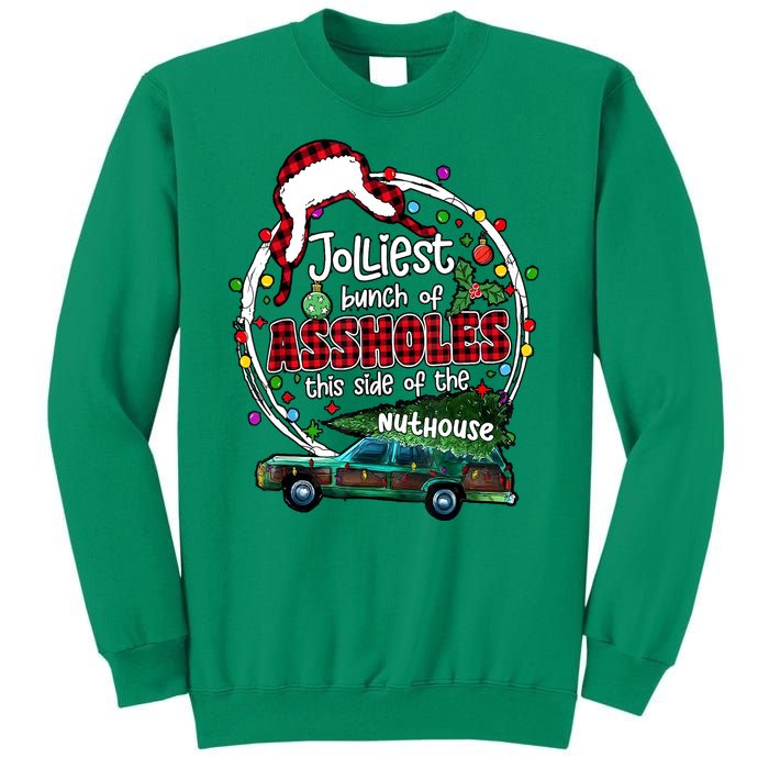 Christmas Jolliest Bunch Of Assholes This Side Of The Nut House Gift Sweatshirt