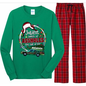 Christmas Jolliest Bunch Of Assholes This Side Of The Nut House Gift Long Sleeve Pajama Set