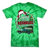 Christmas Jolliest Bunch Of Assholes This Side Of The Nut House Gift Tie-Dye T-Shirt