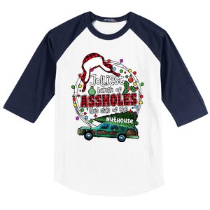 Christmas Jolliest Bunch Of Assholes This Side Of The Nut House Gift Baseball Sleeve Shirt