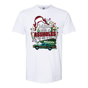 Christmas Jolliest Bunch Of Assholes This Side Of The Nut House Gift Softstyle CVC T-Shirt