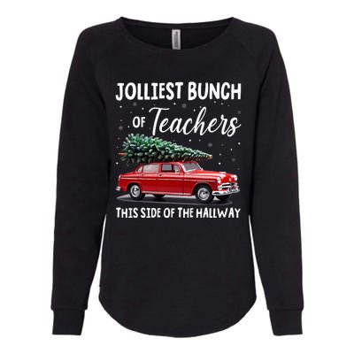 Christmas Jolliest Bunch Of Teachers This Side Of The Hallway Womens California Wash Sweatshirt