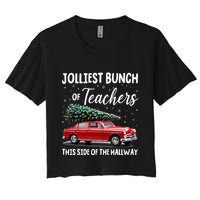Christmas Jolliest Bunch Of Teachers This Side Of The Hallway Women's Crop Top Tee