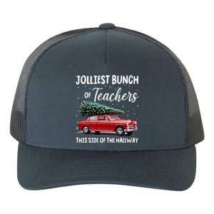 Christmas Jolliest Bunch Of Teachers This Side Of The Hallway Yupoong Adult 5-Panel Trucker Hat