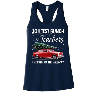 Christmas Jolliest Bunch Of Teachers This Side Of The Hallway Women's Racerback Tank