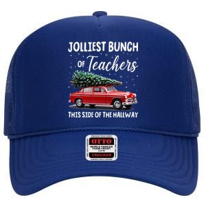 Christmas Jolliest Bunch Of Teachers This Side Of The Hallway High Crown Mesh Back Trucker Hat