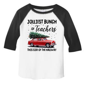 Christmas Jolliest Bunch Of Teachers This Side Of The Hallway Toddler Fine Jersey T-Shirt