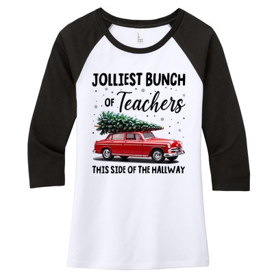 Christmas Jolliest Bunch Of Teachers This Side Of The Hallway Women's Tri-Blend 3/4-Sleeve Raglan Shirt