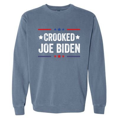 Crooked Joe Biden Trump Quote Called Joe Biden Crooked Garment-Dyed Sweatshirt