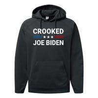 Crooked Joe Biden Trump Quote Called Joe Biden Crooked Performance Fleece Hoodie