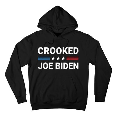 Crooked Joe Biden Trump Quote Called Joe Biden Crooked Hoodie