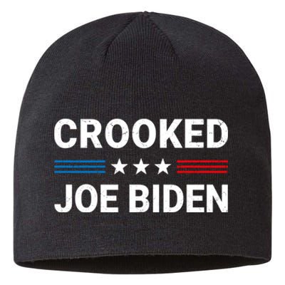 Crooked Joe Biden Trump Quote Called Joe Biden Crooked Sustainable Beanie