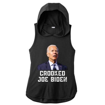 Crooked Joe Biden Trump Quote Called Joe Biden Crooked Ladies PosiCharge Tri-Blend Wicking Draft Hoodie Tank