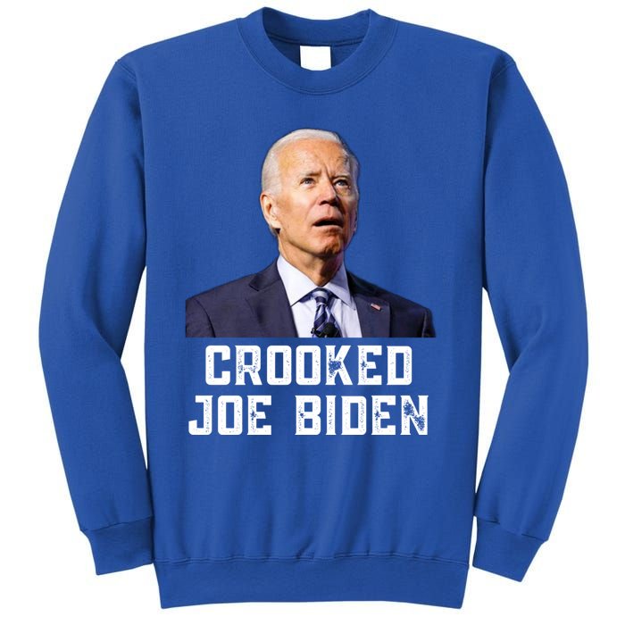 Crooked Joe Biden Trump Quote Called Joe Biden Crooked Sweatshirt