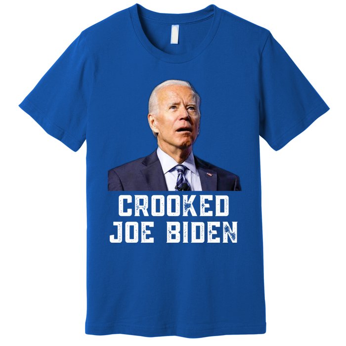 Crooked Joe Biden Trump Quote Called Joe Biden Crooked Premium T-Shirt