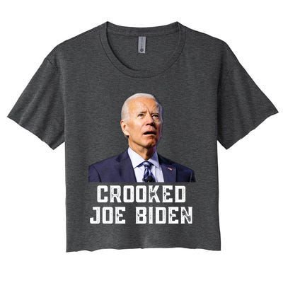 Crooked Joe Biden Trump Quote Called Joe Biden Crooked Women's Crop Top Tee