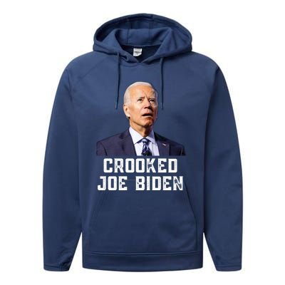 Crooked Joe Biden Trump Quote Called Joe Biden Crooked Performance Fleece Hoodie