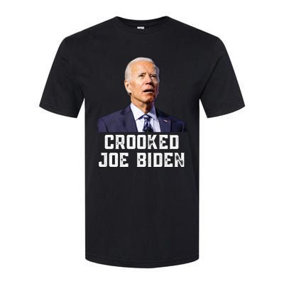 Crooked Joe Biden Trump Quote Called Joe Biden Crooked Softstyle CVC T-Shirt