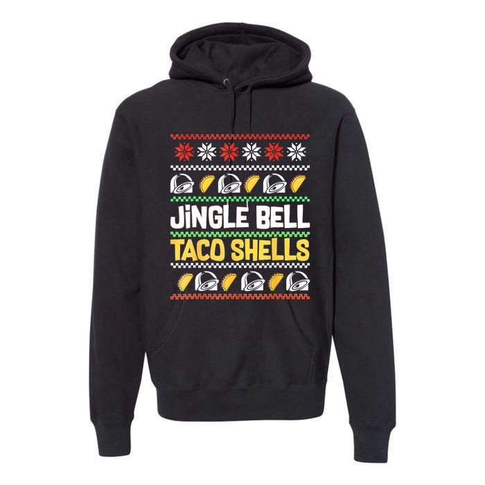 Christmas Jingle Bells Taco Shells Funny Ugly Xmas Sweater Premium Hoodie