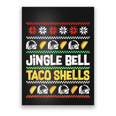 Christmas Jingle Bells Taco Shells Funny Ugly Xmas Sweater Poster