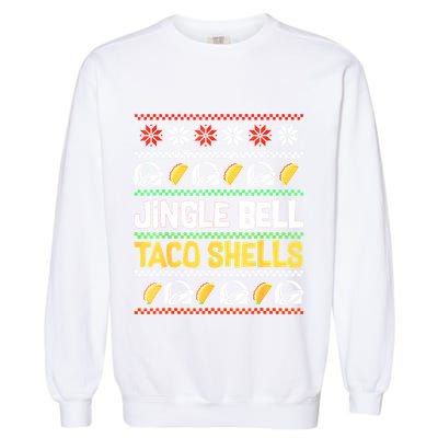 Christmas Jingle Bells Taco Shells Funny Ugly Xmas Sweater Garment-Dyed Sweatshirt