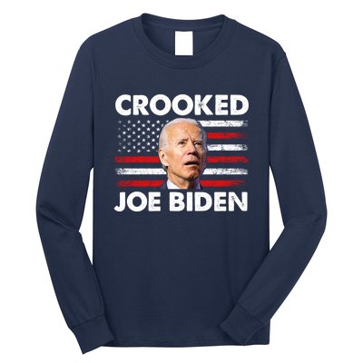 Crooked Joe Biden Trump Quote Called Joe Biden Crooked Long Sleeve Shirt