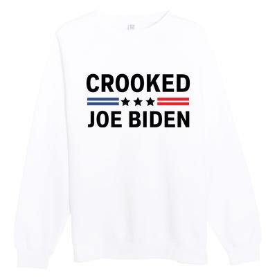 Crooked Joe Biden Premium Crewneck Sweatshirt