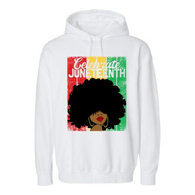 Celebrate Juneteenth Blm Melanin Black History Month Gift Garment-Dyed Fleece Hoodie