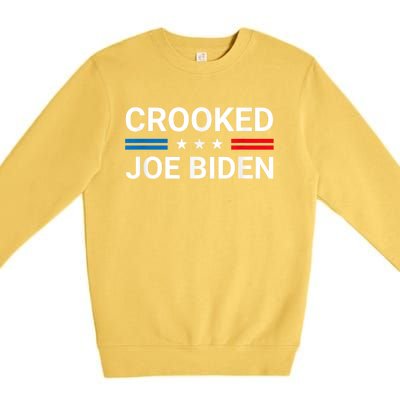 Crooked Joe Biden Trump Quote Called Joe Biden Crooked Premium Crewneck Sweatshirt