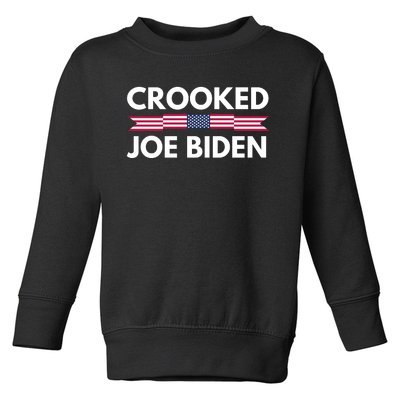 Crooked Joe Biden Trump Quote Called Joe Biden Crooked Toddler Sweatshirt